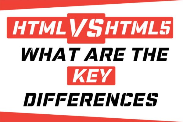 HTML vs HTML5 – What are the Key Differences? - VFMSEO