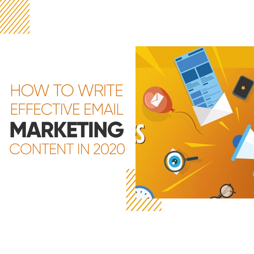 How to Write Effective Email Marketing Content in 2020
