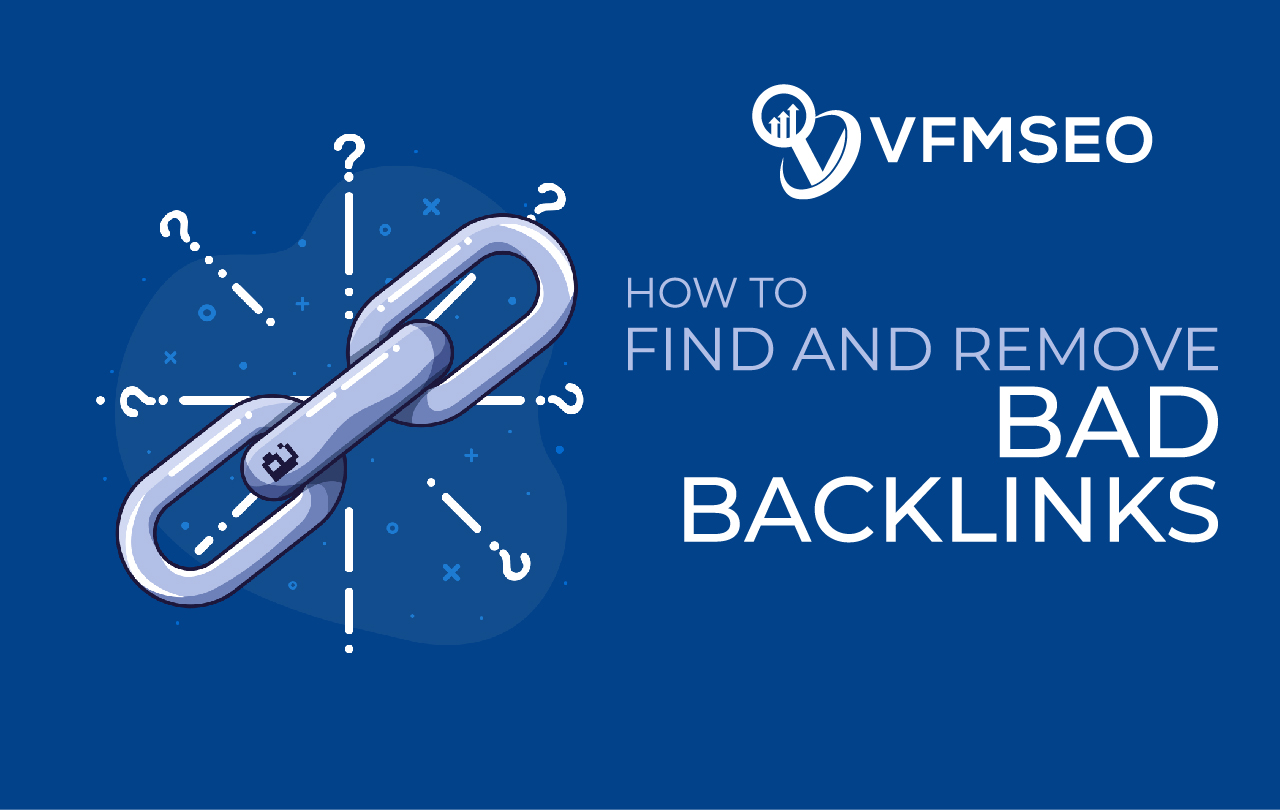 How To Remove Bad Backlinks