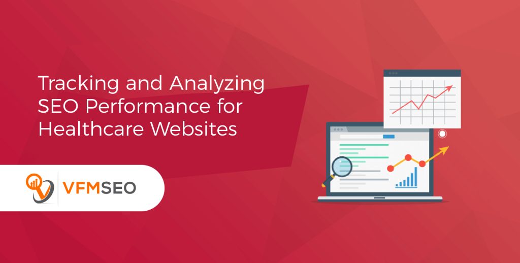 Analyzing SEO Performance for Healthcare Websites