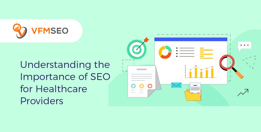 mportance of SEO for Healthcare Providers